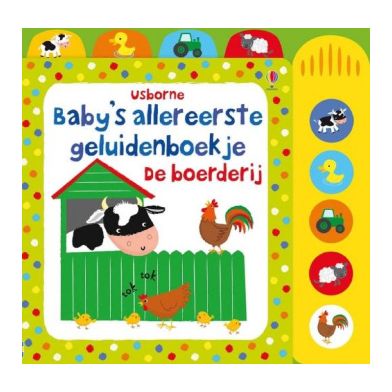 Baby's allereerste geluidenboekje: De boerderij Baby's allereerste geluidenboekje: De boerderij