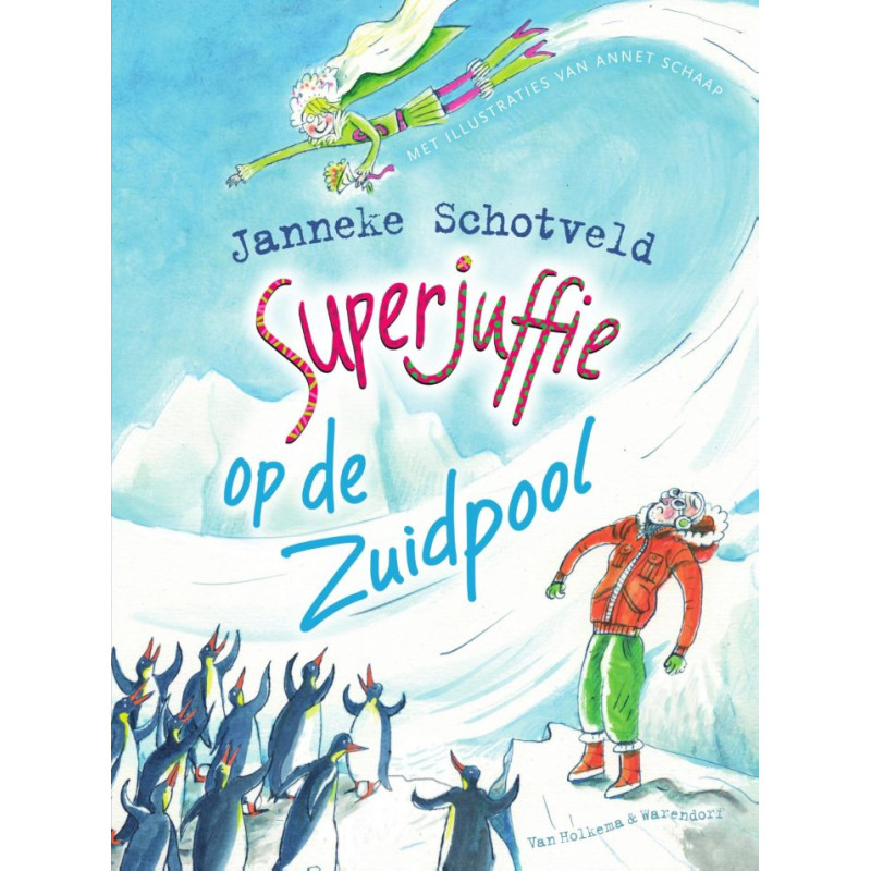 Superjuffie op de Zuidpool - deel 7