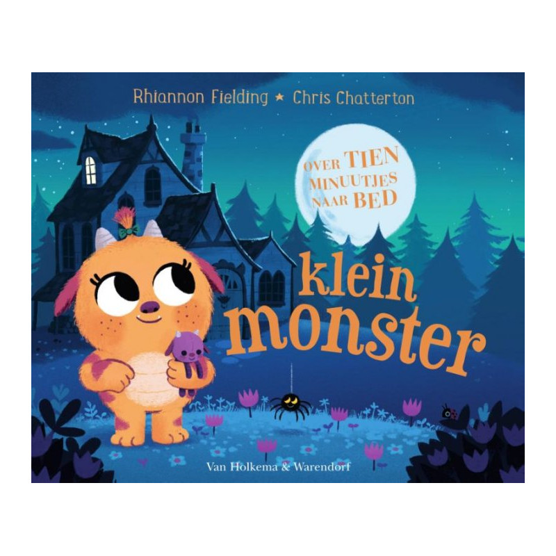 Over tien minuutjes naar bed, klein monster Over tien minuutjes naar bed, klein monster