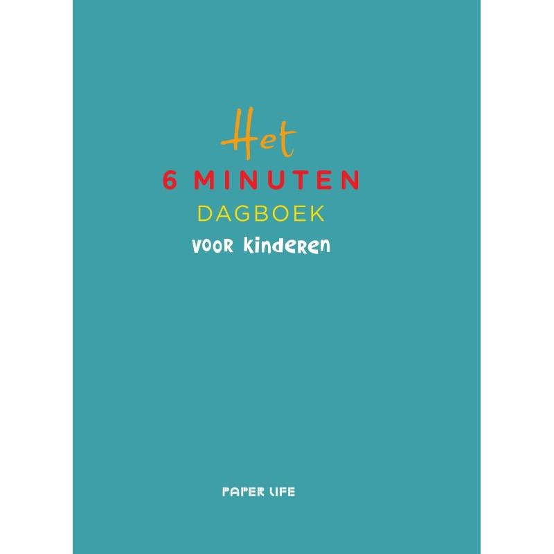 Het 6-minuten dagboek voor kinderen Het 6-minuten dagboek voor kinderen