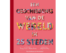 Een geschiedenis van de wereld in 25 steden