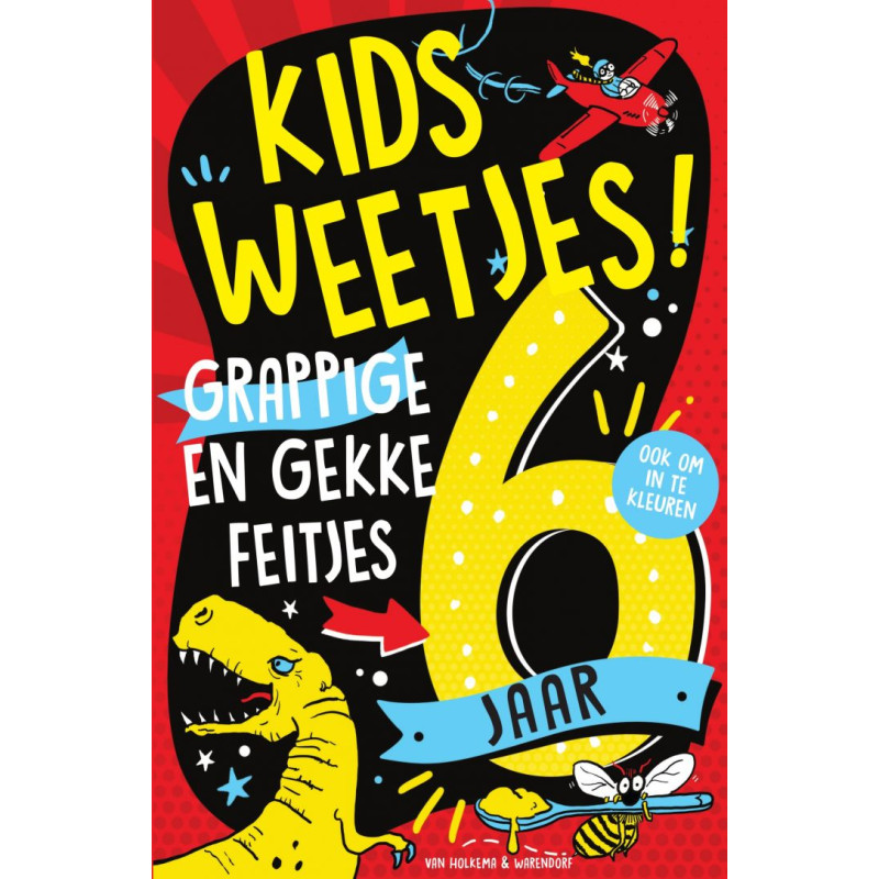 Kidsweetjes! Grappige en gekke feitjes - 6 jaar