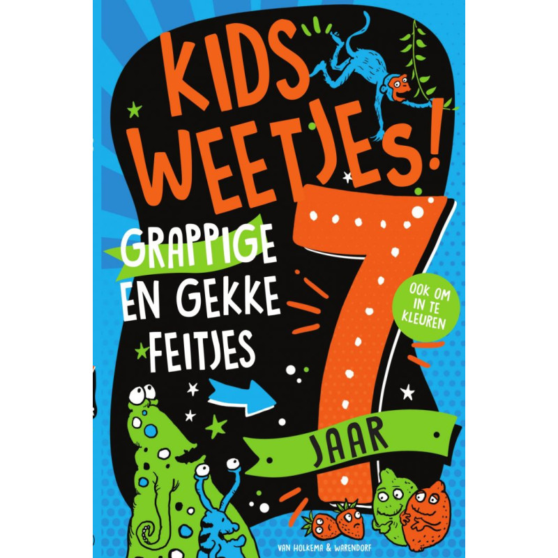 Kidsweetjes! Grappige en gekke feitjes - 7 jaar Kidsweetjes! Grappige en gekke feitjes - 7 jaar