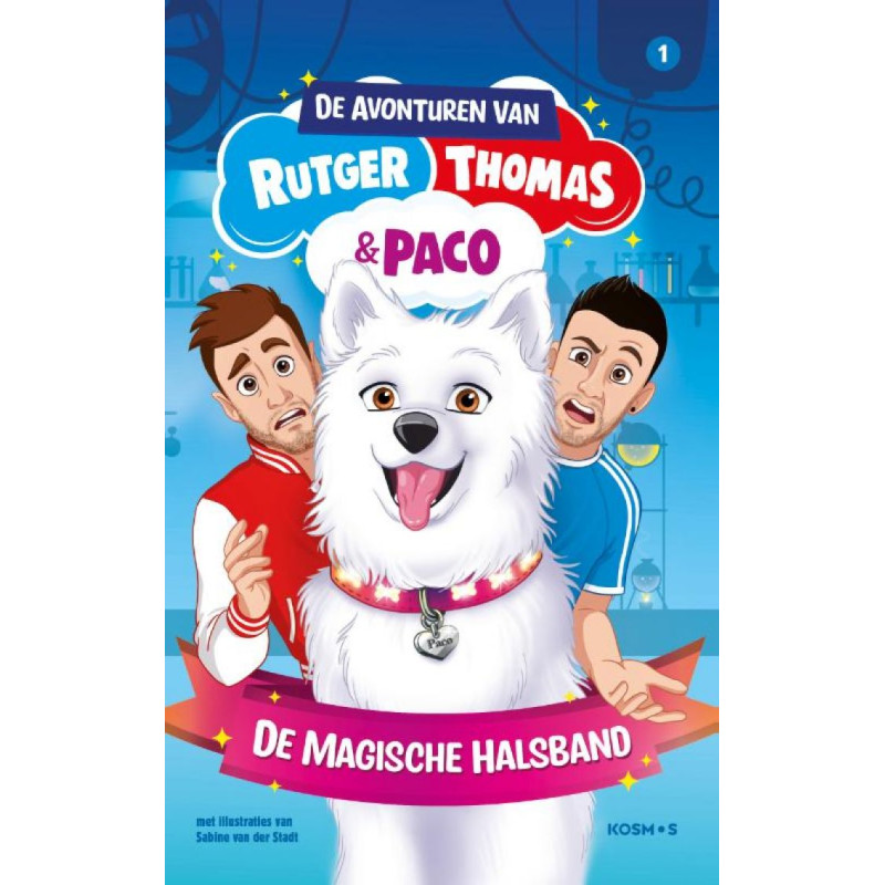De avonturen van Rutger, Thomas en Paco - De magische halsband De avonturen van Rutger, Thomas en Paco - De magische halsband