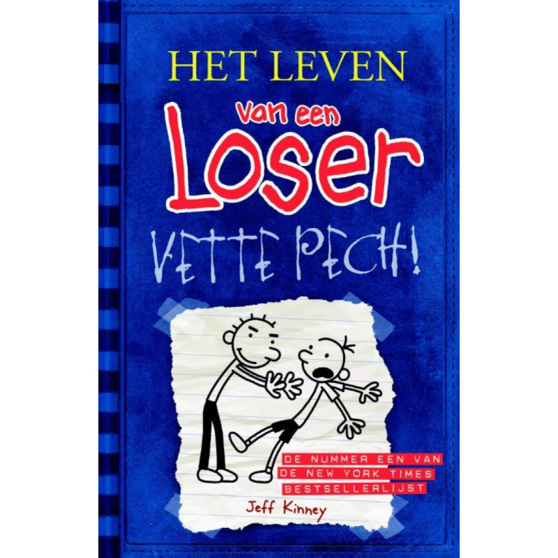 Het leven van een Loser 2 - Vette pech (HB) Het leven van een Loser 2 - Vette pech (HB)