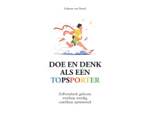 Doe en denk als een topsporter