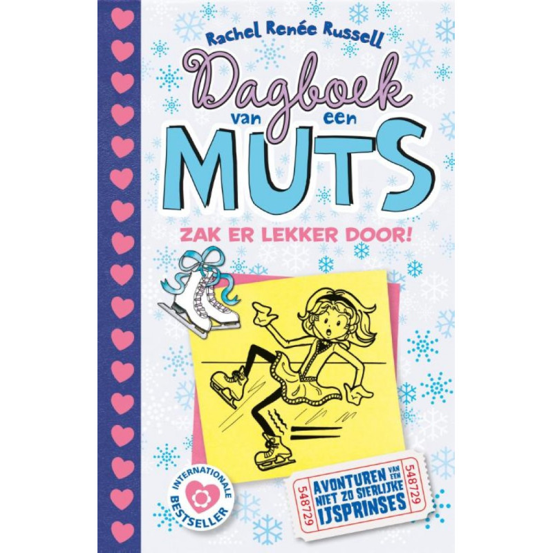 Dagboek van een muts 4 - Zak er lekker door! (HB) Dagboek van een muts 4 - Zak er lekker door! (HB)