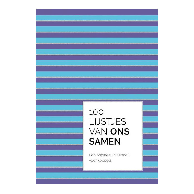 100 lijstjes van ons samen 100 lijstjes van ons samen