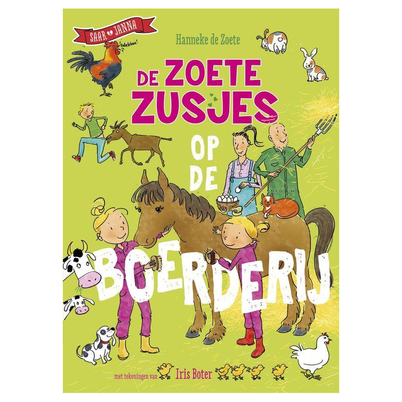 De Zoete Zusjes op de boerderij De Zoete Zusjes op de boerderij