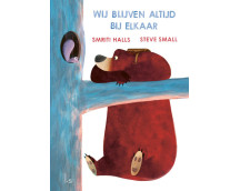 Wij blijven altijd bij elkaar