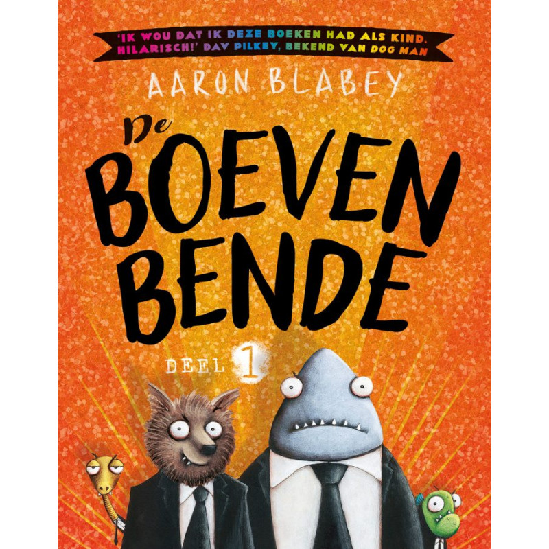 De boevenbende De boevenbende