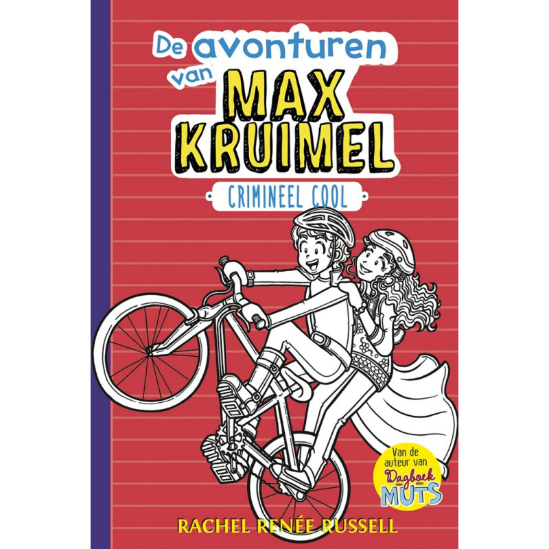 De avonturen van Max Kruimel 3 – Crimineel cool De avonturen van Max Kruimel 3 – Crimineel cool