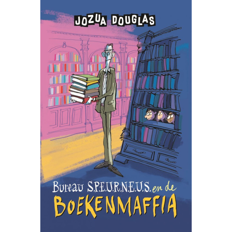 Bureau Speurneus en de boekenmaffia Bureau Speurneus en de boekenmaffia