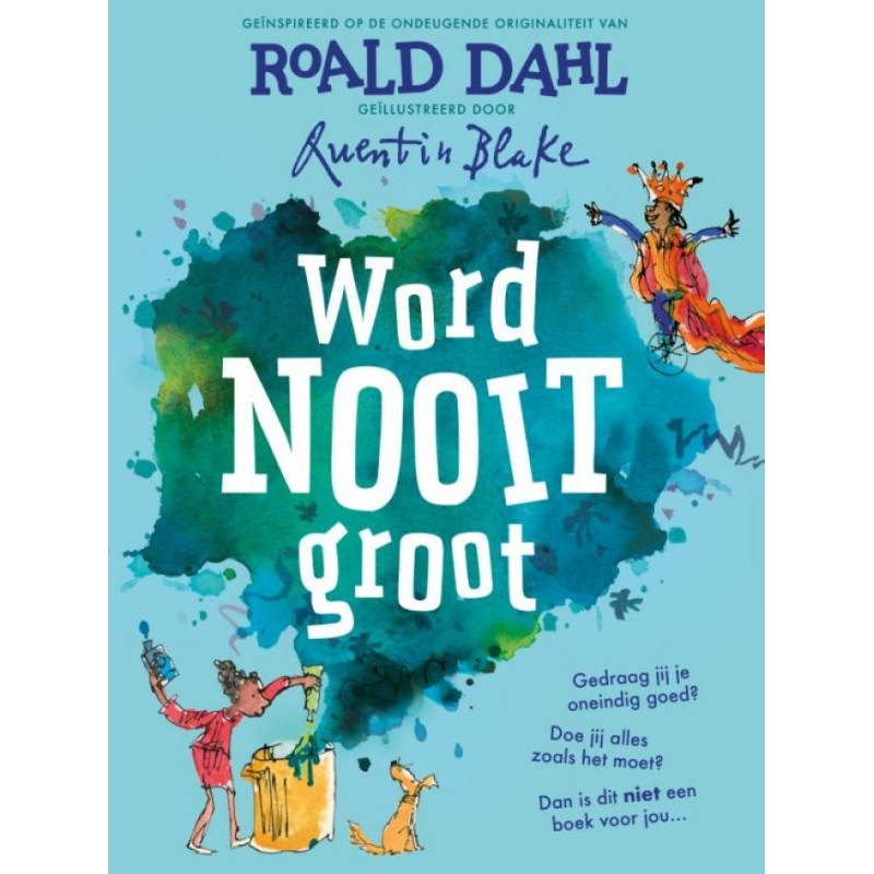 Word nooit groot Word nooit groot