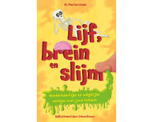 Lijf, brein en slijm