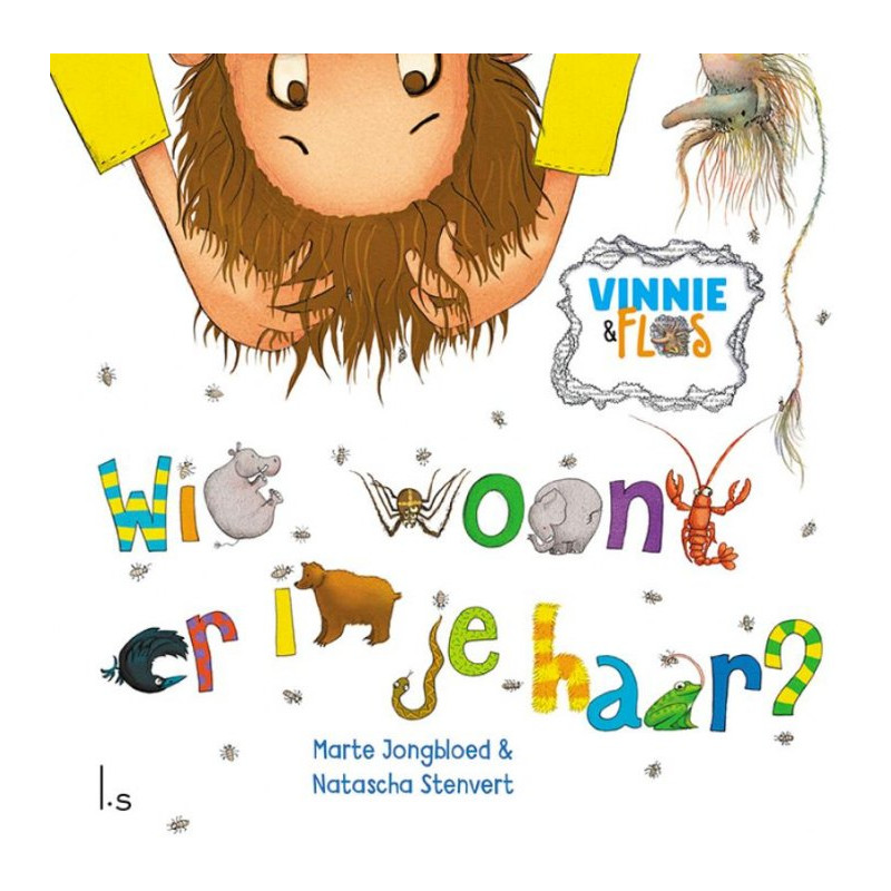 Vinnie en flos - Wie woont er in mijn haar? Vinnie en flos - Wie woont er in mijn haar?