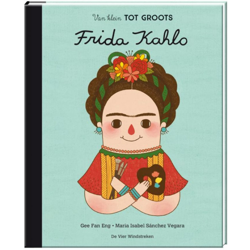Little People, BIG DREAMS: Frida Kahlo Little People, BIG DREAMS: Frida Kahlo
