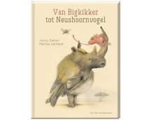 Van Bigkikker tot Neushoornvogel
