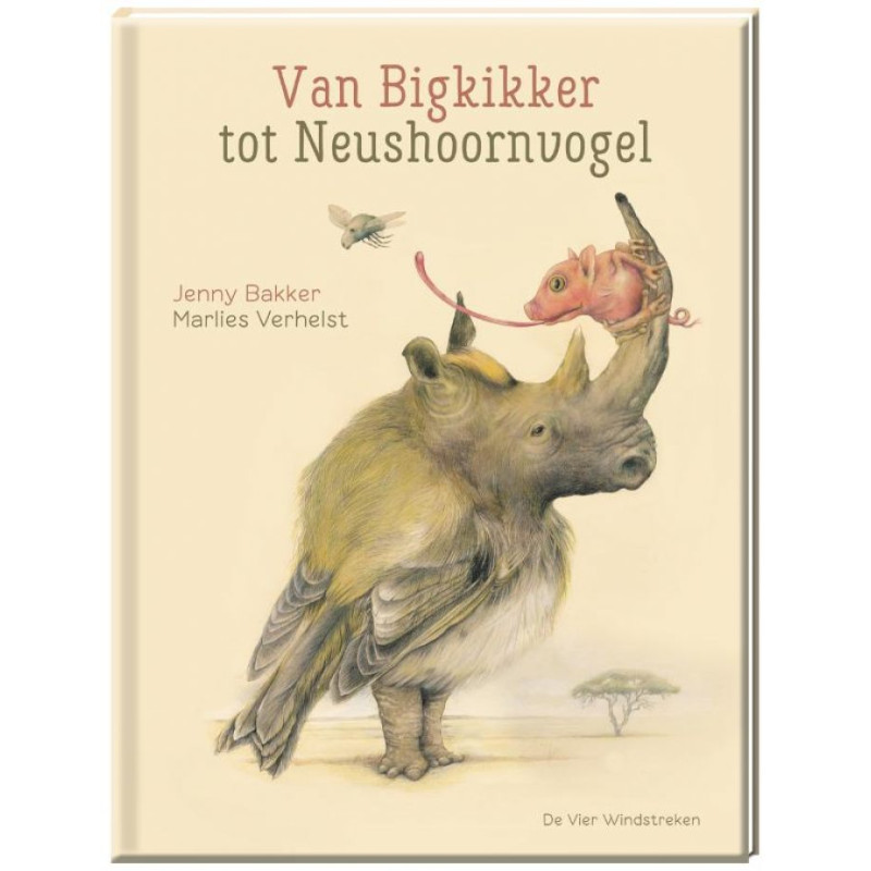 Van Bigkikker tot Neushoornvogel Van Bigkikker tot Neushoornvogel