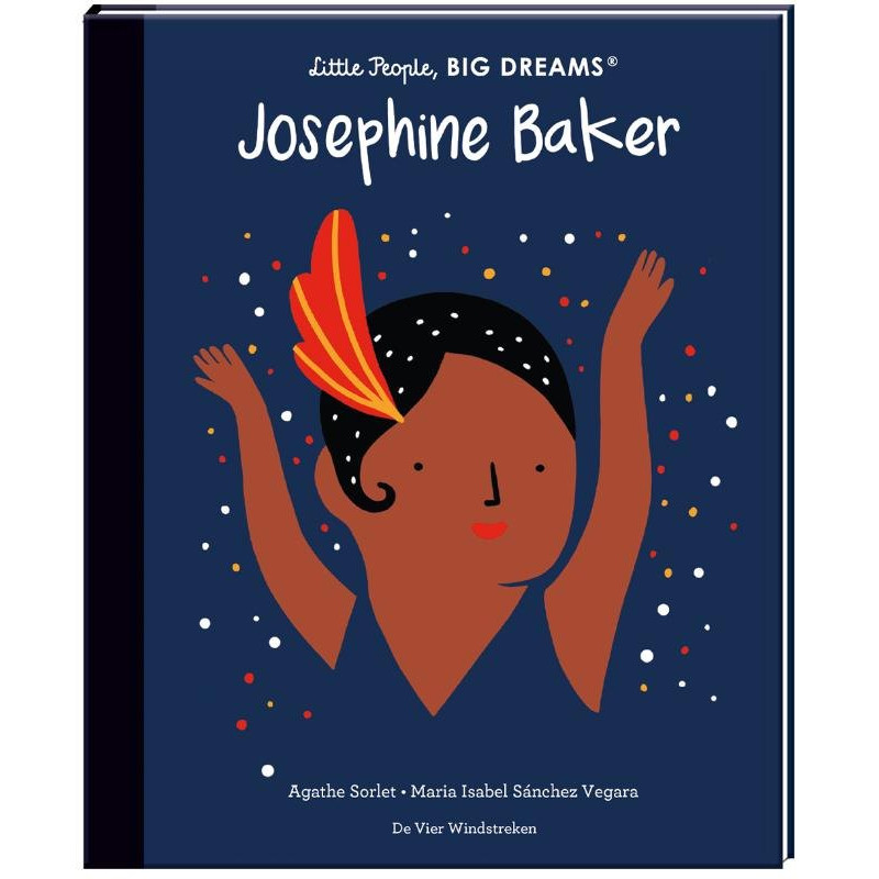 Little People, BIG DREAMS: Josephine Baker