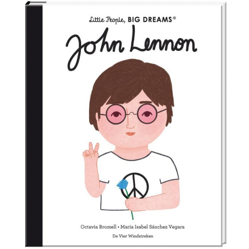 Little People, BIG DREAMS: John Lennon Little People, BIG DREAMS: John Lennon