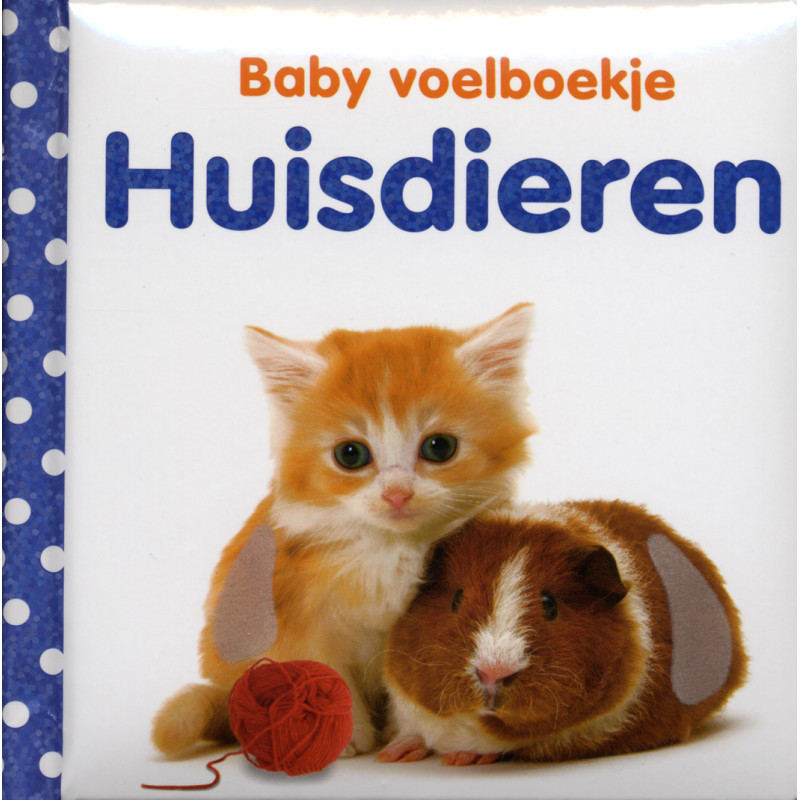 Baby voelboekje: Huisdieren Baby voelboekje: Huisdieren