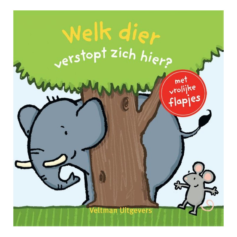 Welk dier verstopt zich hier? (flapjesboek)
Welk dier verstopt zich hier? (flapjesboek)
