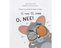 Ik moet echt heel nodig! Ik moet echt heel nodig!