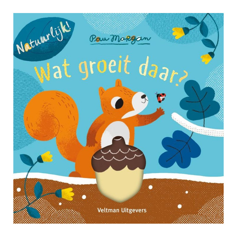 Natuurlijk! Wat groeit daar?