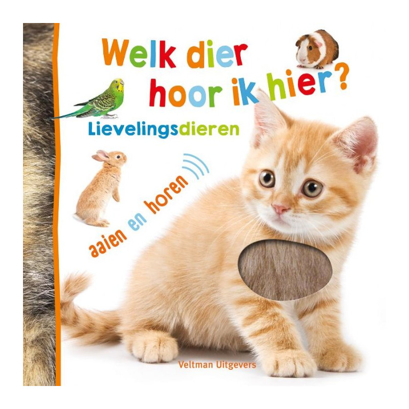 Welk dier hoor ik hier? - Lievelingsdieren Welk dier hoor ik hier? - Lievelingsdieren