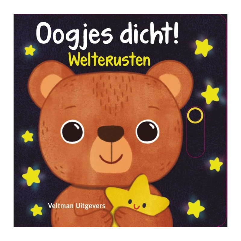 Oogjes dicht! Welterusten Oogjes dicht! Welterusten