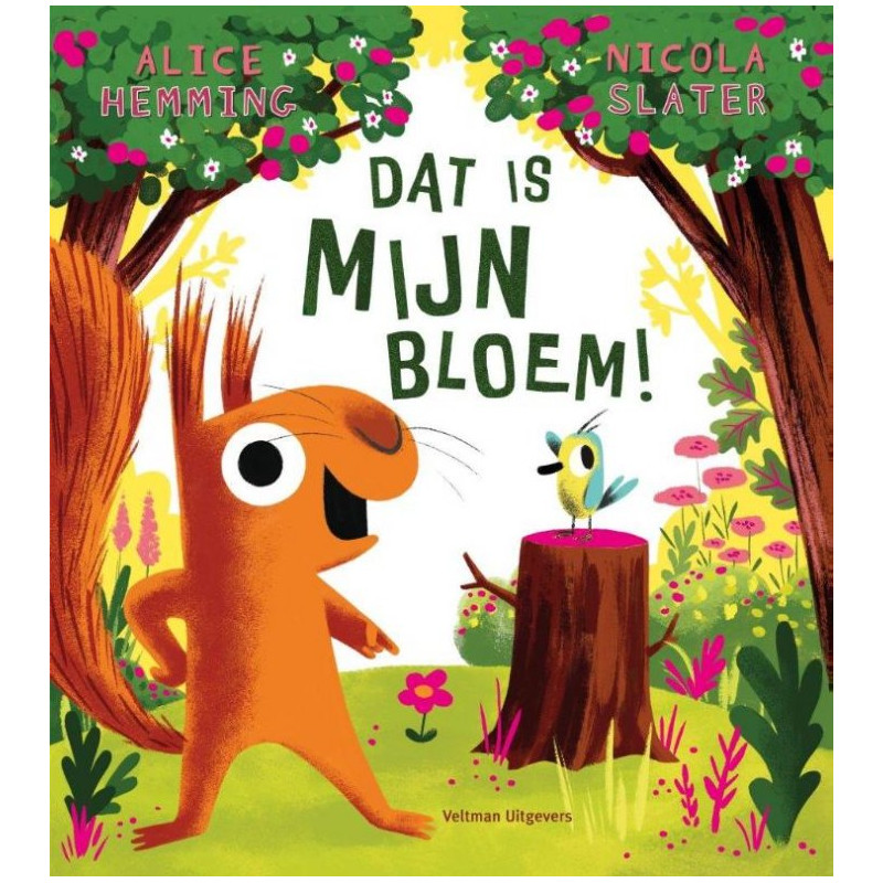 Dat is MIJN bloem! Dat is MIJN bloem!
