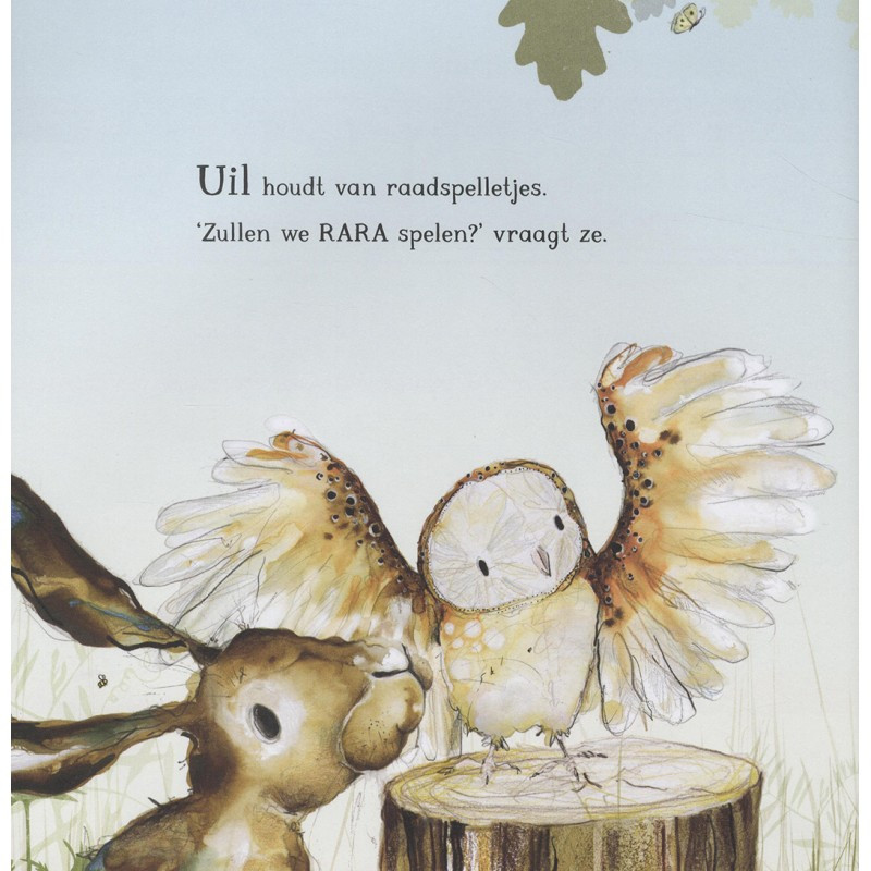 Haas, Uil & Vos Rara, waar denk ik aan? Haas, Uil & Vos Rara, waar denk ik aan?