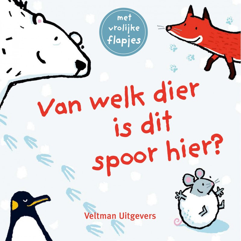 Van welk dier is dit spoor hier? (flapjesboek) Van welk dier is dit spoor hier? (flapjesboek)