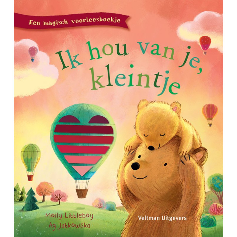 Ik hou van je, kleintje (lintjesboek) Ik hou van je, kleintje (lintjesboek)