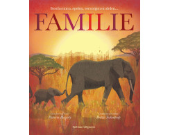 Familie - Beschermen, spelen, verzorgen en delen...