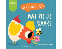Lief klein kipje, wat zie je daar?