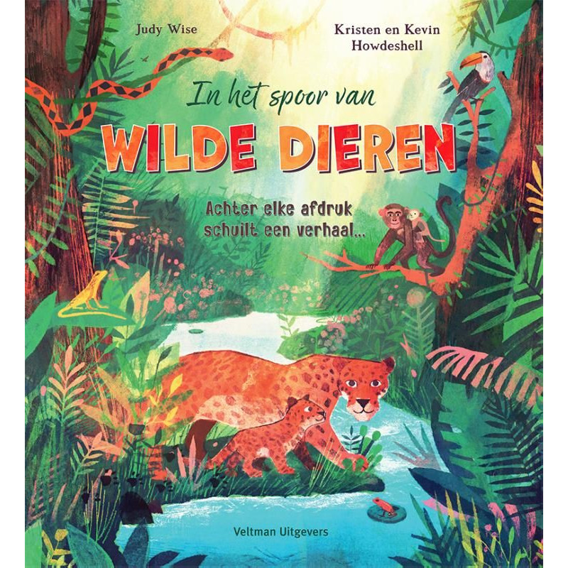 In het spoor van wilde dieren - Achter elke afdruk schuilt een verhaal… In het spoor van wilde dieren - Achter elke afdruk schuilt een verhaal…