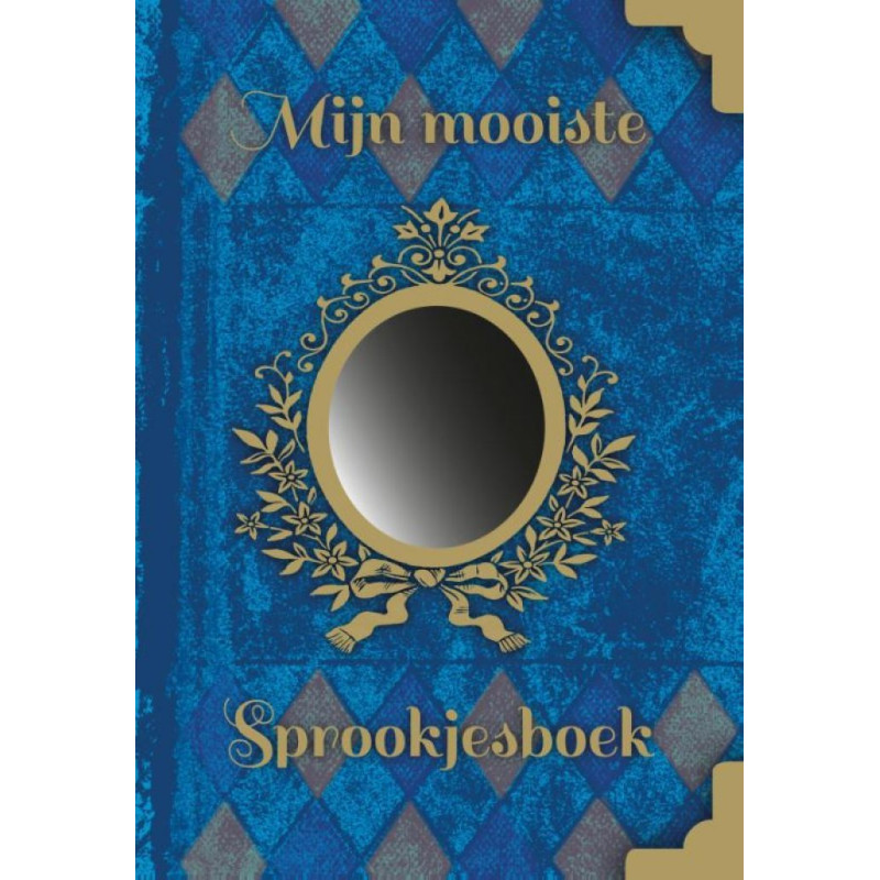 Mijn mooiste sprookjesboek Mijn mooiste sprookjesboek