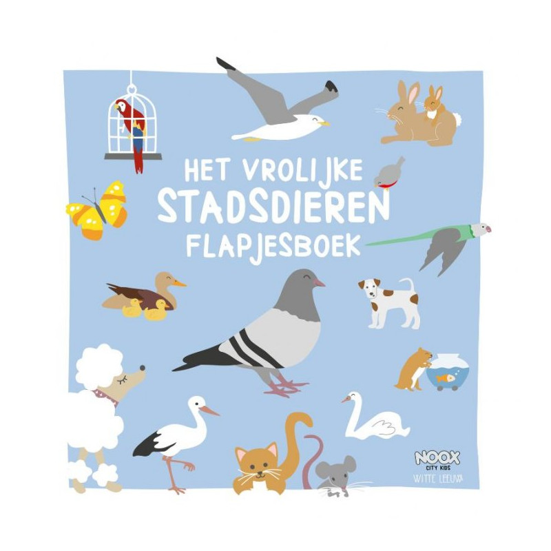 Het vrolijke stadsdieren flapjesboek Het vrolijke stadsdieren flapjesboek