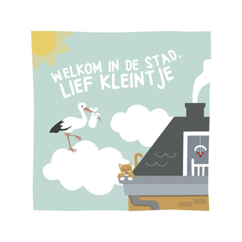 Welkom in de stad, lief kleintje Welkom in de stad, lief kleintje