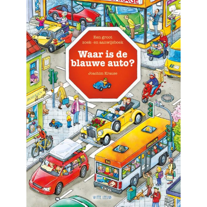 Waar is de blauwe auto? Waar is de blauwe auto?