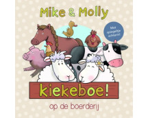 Mike en Molly - Kiekeboe op de boerderij