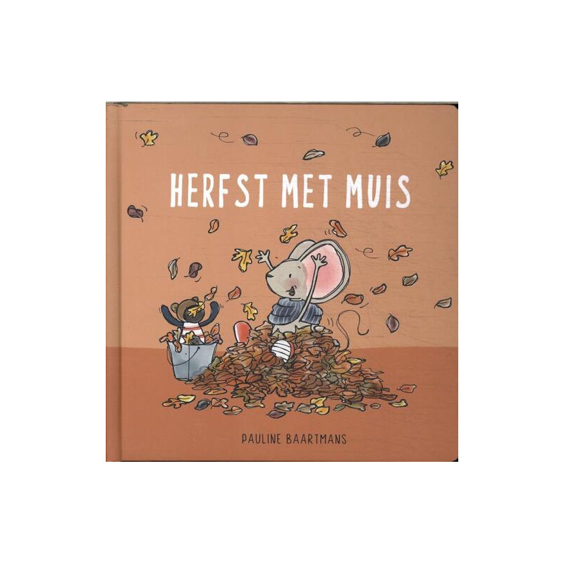 Herfst met Muis, Pauline Baartmans