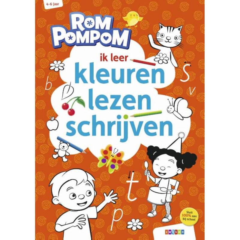 Rompompom, ik leer kleuren, lezen, schrijven
Rompompom, ik leer kleuren, lezen, schrijven