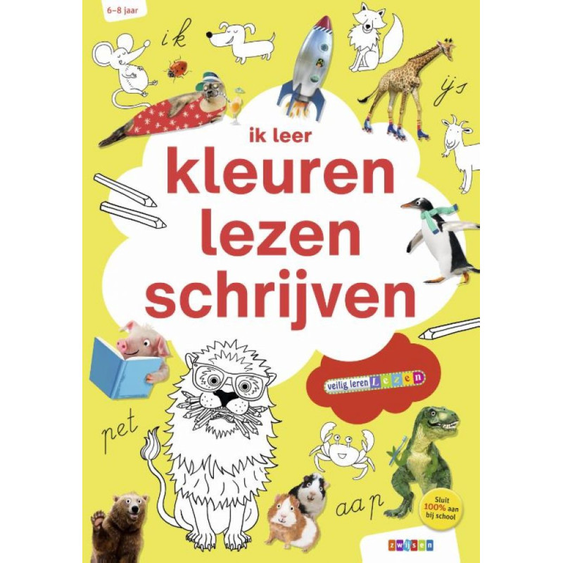 ik leer kleuren, lezen, schrijven Veilig leren lezen ik leer kleuren, lezen, schrijven Veilig leren lezen