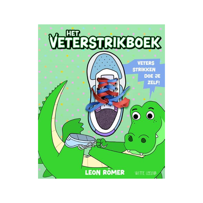 Het veterstrikboek Het veterstrikboek