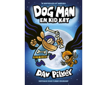 Dog Man 4 - Dog Man en Kid Kat - paperback