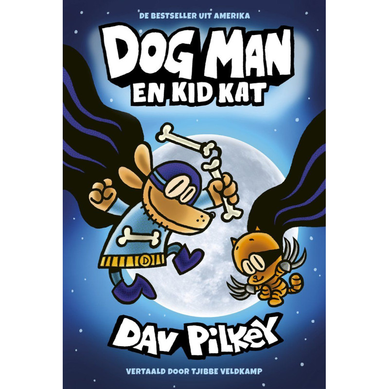 Dog Man 4 - Dog Man en Kid Kat - paperback Dog Man 4 - Dog Man en Kid Kat - paperback