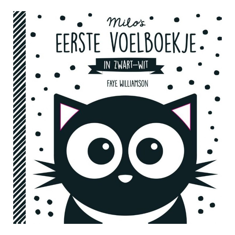 Milo's eerste voelboekje in zwart-wit Milo's eerste voelboekje in zwart-wit